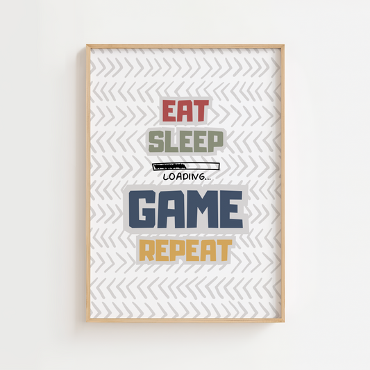 Eat Sleep Game Repeat Print