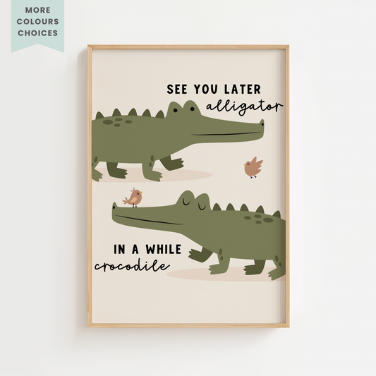 See You Later Alligator Print