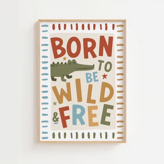 "Born To Be Wild" Animal Print