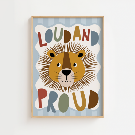 "Loud & Proud" Lion Print