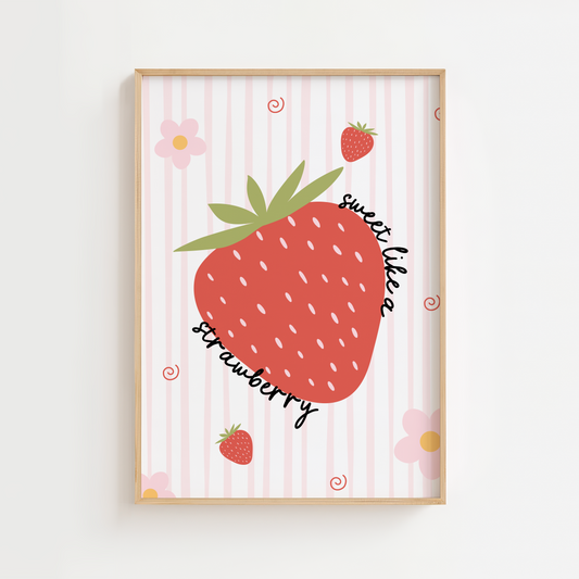"Sweet Like A Strawberry" Print