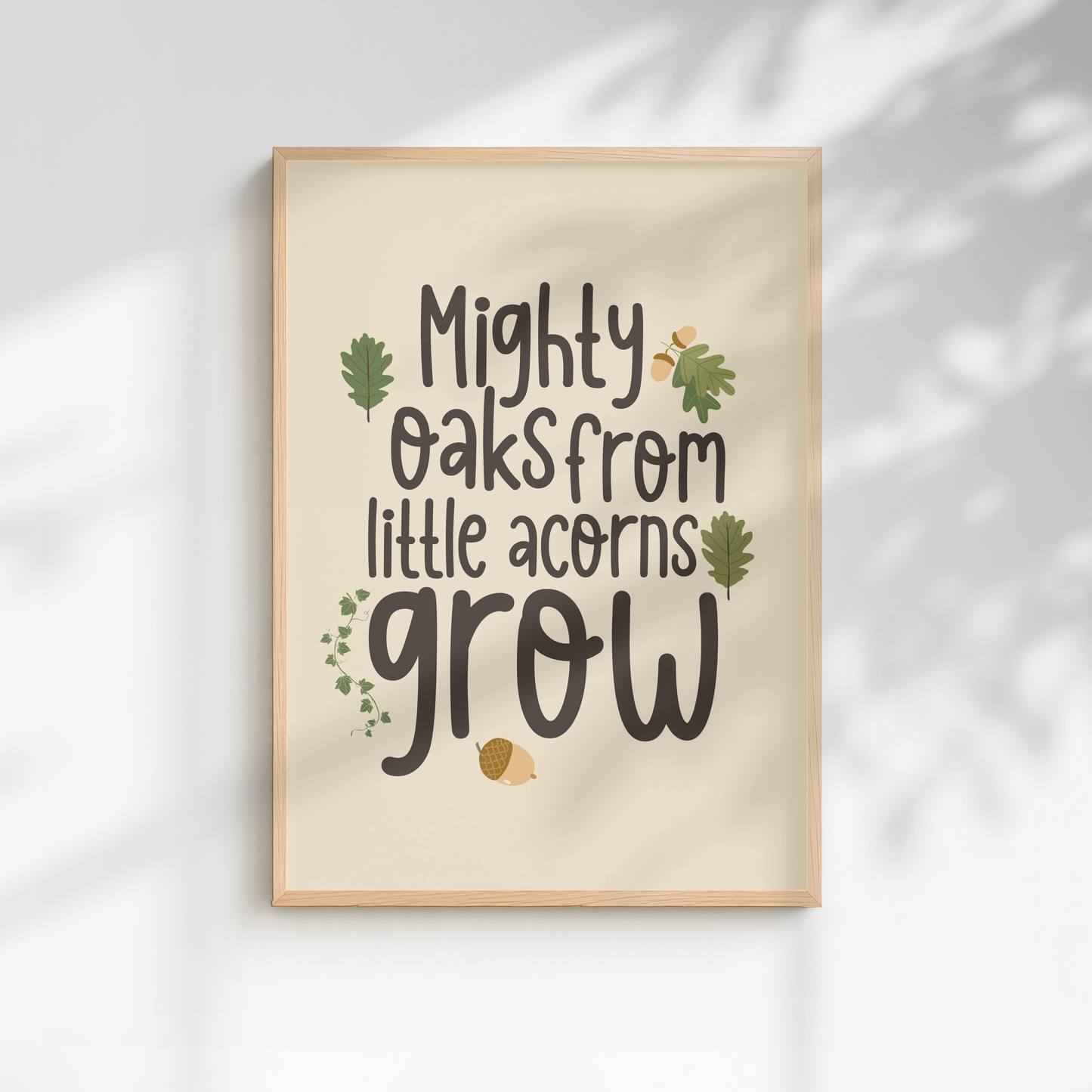 Mighty Oaks From Little Acorns Grow Woodland Print - Beige