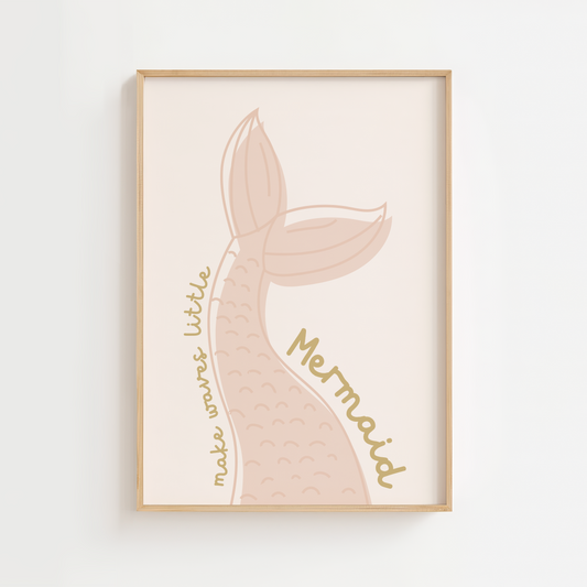 "Make Waves Little Mermaid" Boho Mermaid Print