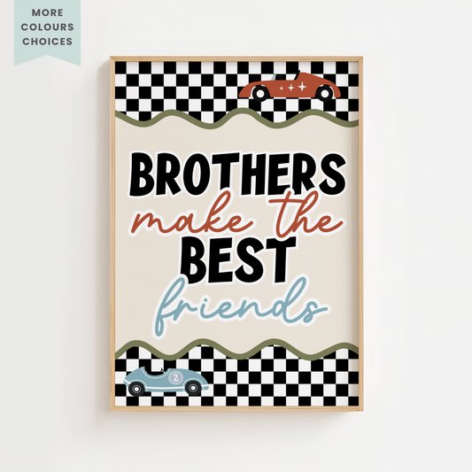 Brothers Make The Best Friends Retro Racer Print
