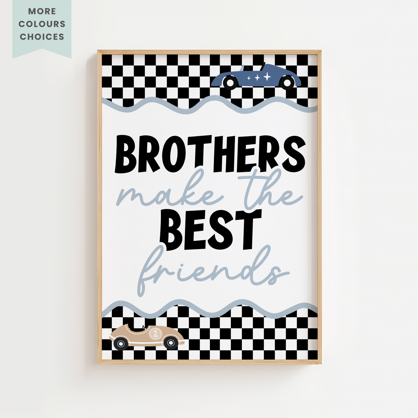 Brothers Make The Best Friends Retro Racer Print
