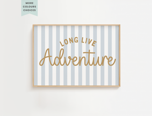 "Long Live Adventure" Print