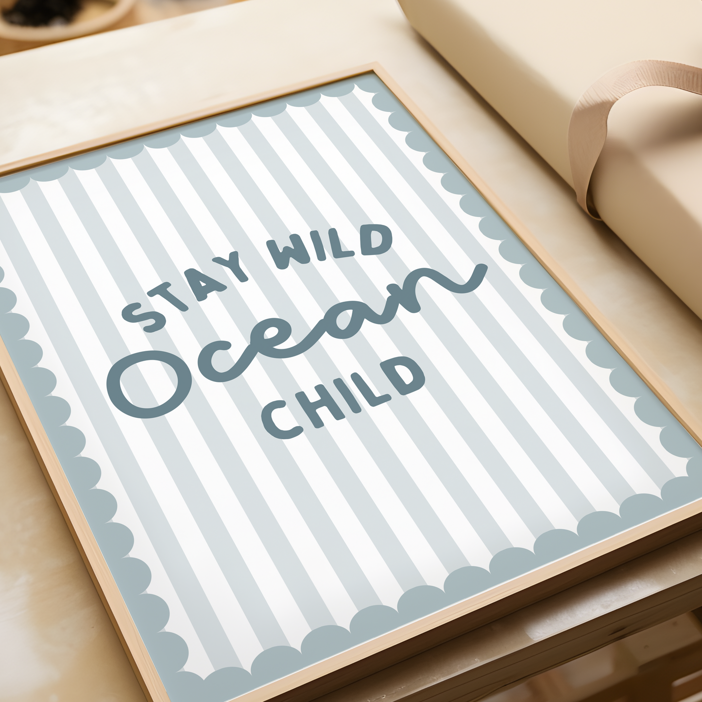 "Stay Wild Ocean Child" Print