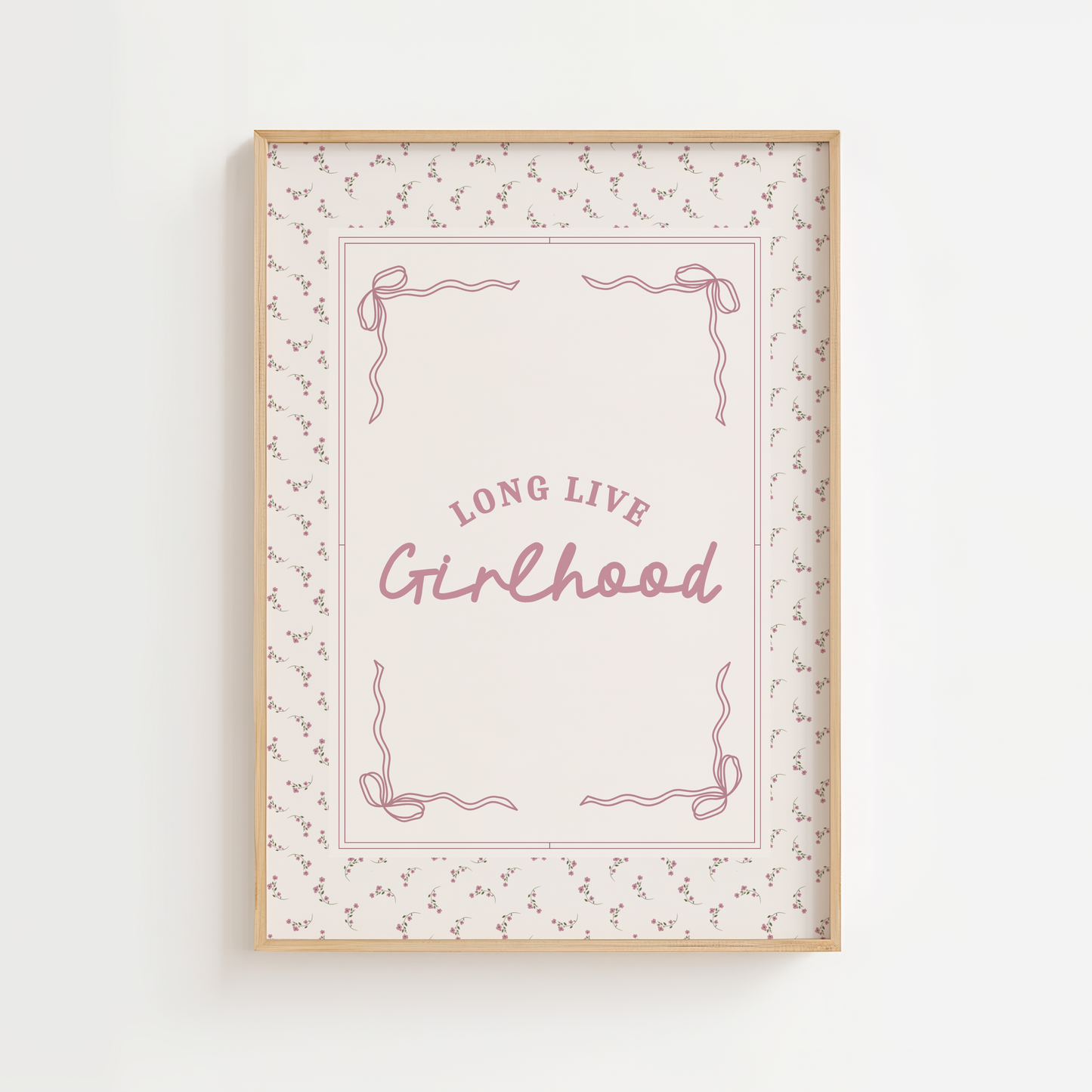 Long Live Girlhood Vintage Quote Print