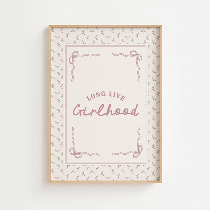 Long Live Girlhood Vintage Quote Print