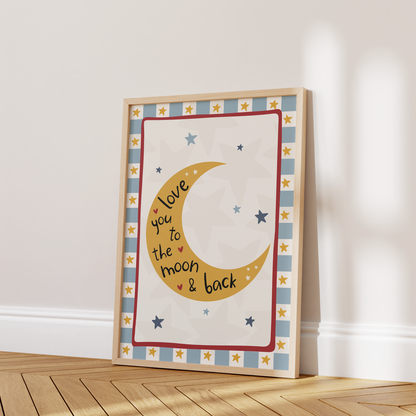 Love You to the Moon and Back Print - Blue
