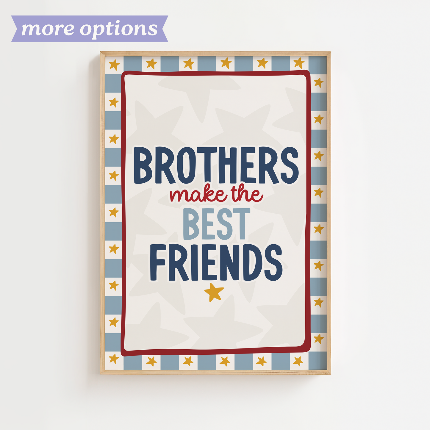 Brothers Make the Best Friends