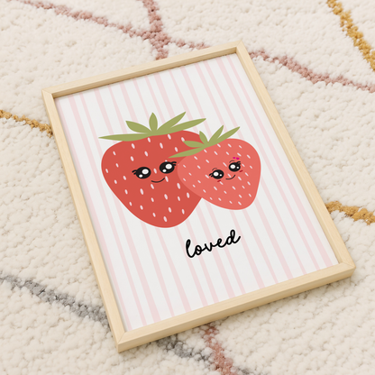 "Loved" Strawberry Print
