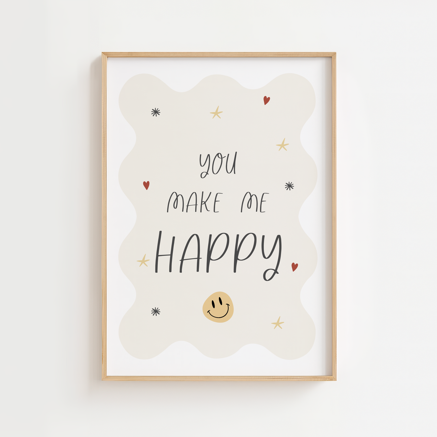 You Make Me Happy Wall Art