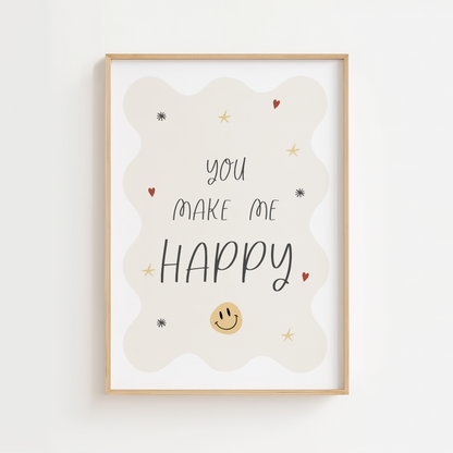 You Make Me Happy Wall Art