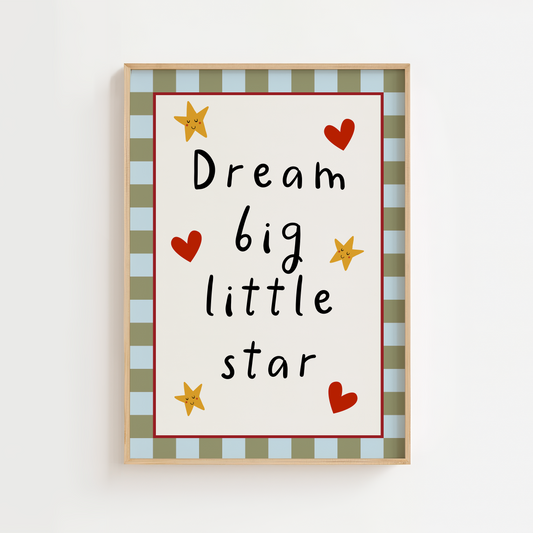 Dream Big Little Star Nursery Print