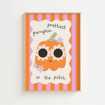 "Prettiest Pumpkin In The Patch" Halloween Print