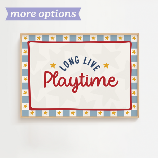 Long Live Playtime Stars Print