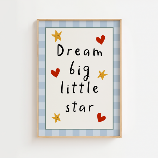 Dream Big Little Star Nursery Print