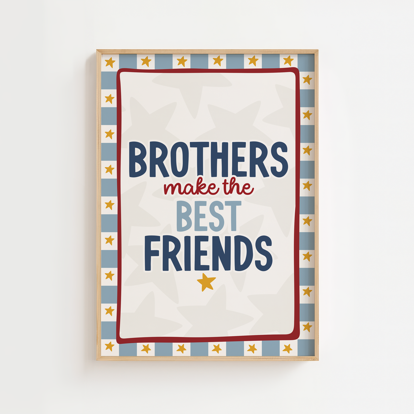 Brothers Make the Best Friends