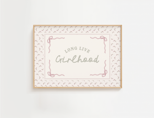 Long Live Girlhood Vintage Quote Print