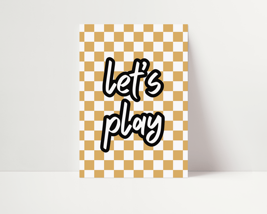 Checkerboard 'Lets Play' Print