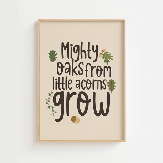 Mighty Oaks From Little Acorns Grow Woodland Print - Beige