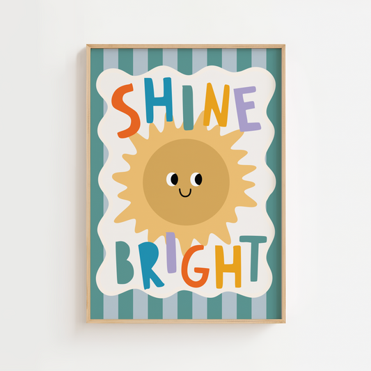 Shine Bright Sunshine Print - Bright