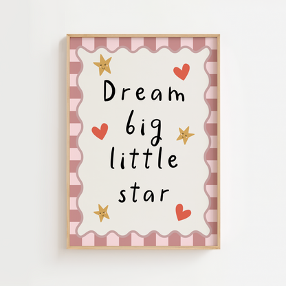 Dream Big Little Star Nursery Print