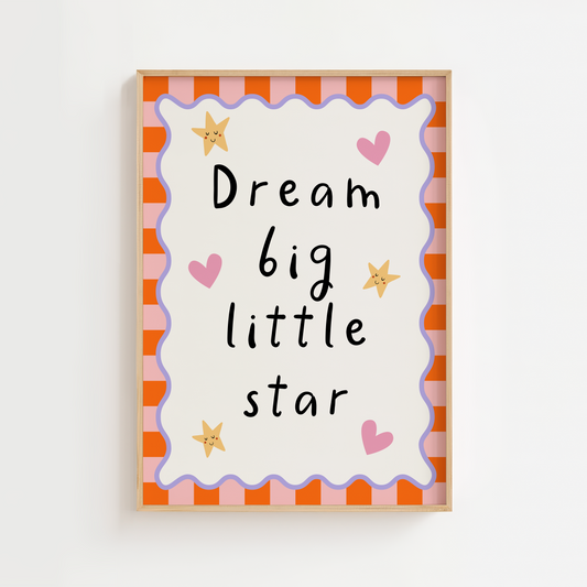 Dream Big Little Star Nursery Print