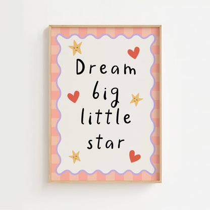 Dream Big Little Star Nursery Print