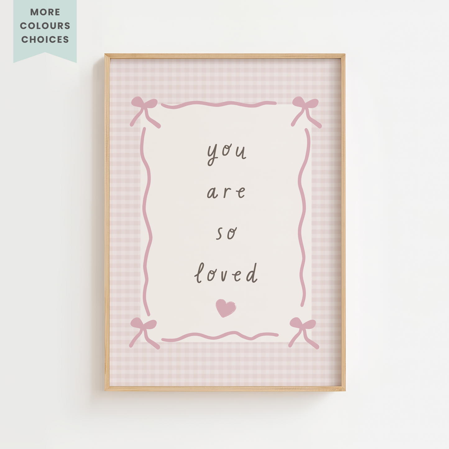 You Are So Loved Gingham Quote Print