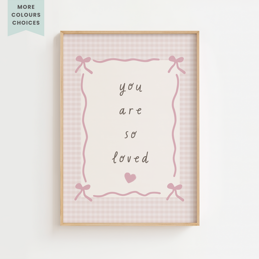 You Are So Loved Gingham Quote Print