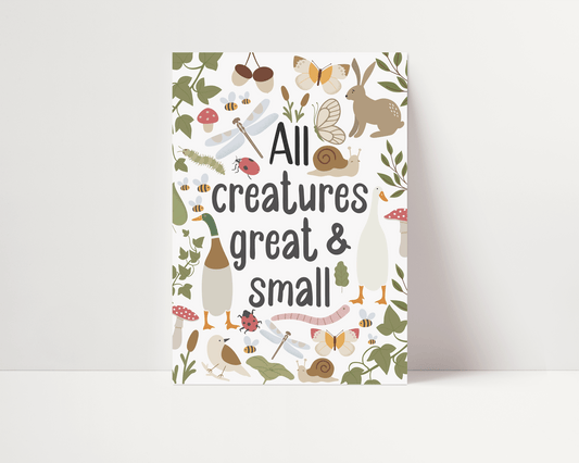 All Creatures Great And Small Quote Print