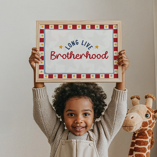Long Live Brotherhood Print