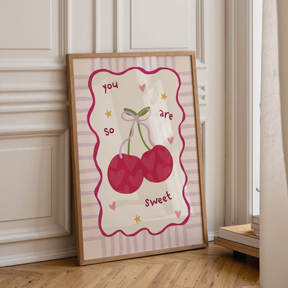 "You are so sweet" Cherry Print