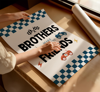 "Brothers Make The Best Friends" Race Car Print