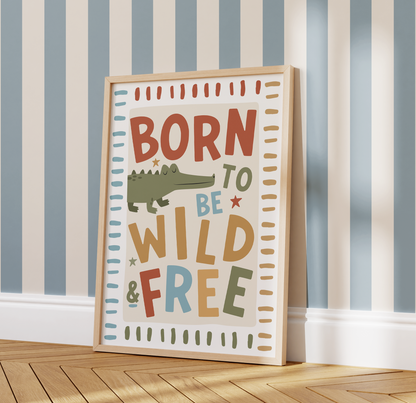 "Born To Be Wild" Animal Print