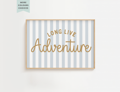 "Long Live Adventure" Print